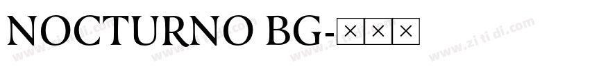NOCTURNO BG字体转换